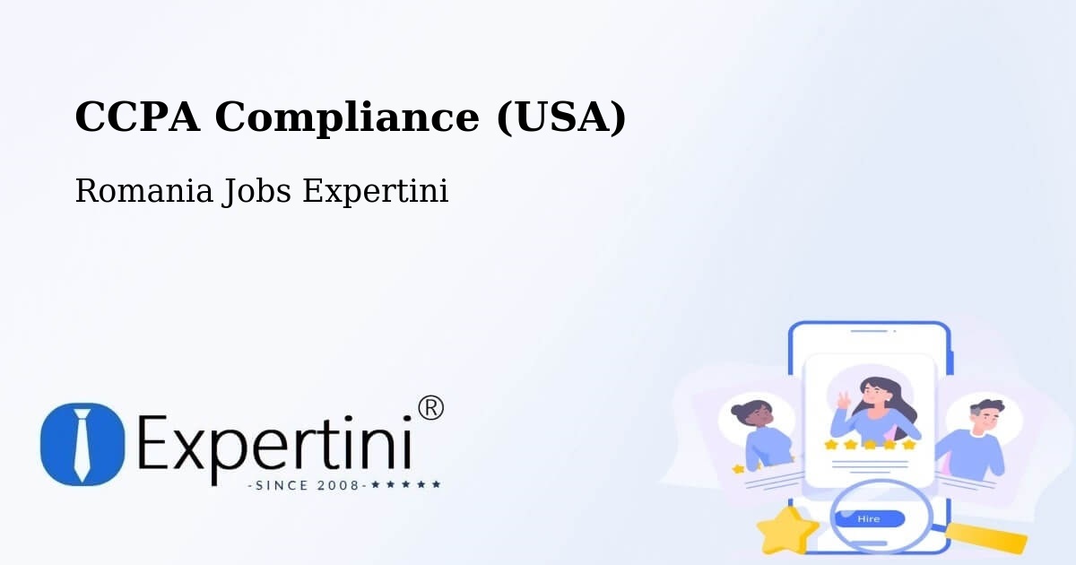 CCPA Privacy Rights & Compliance Notice – Someş Odorhei - Romania Jobs Expertini